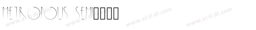 Metropolis semi字体转换